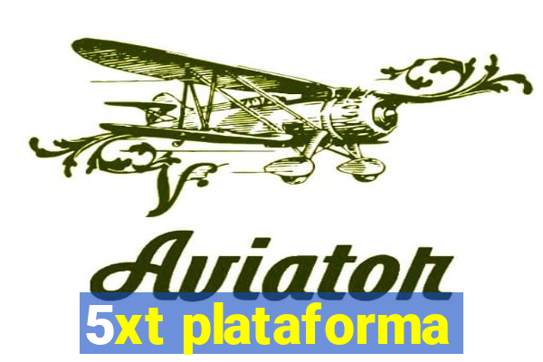 5xt plataforma